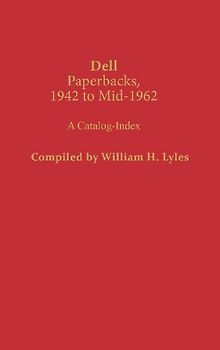 Dell Paperbacks, 1942 to Mid-1962