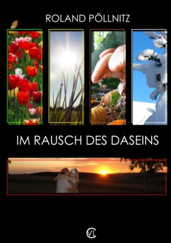 Im Rausch des Daseins