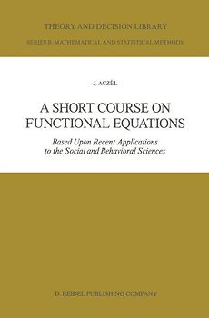 A Short Course on Functional Equations
