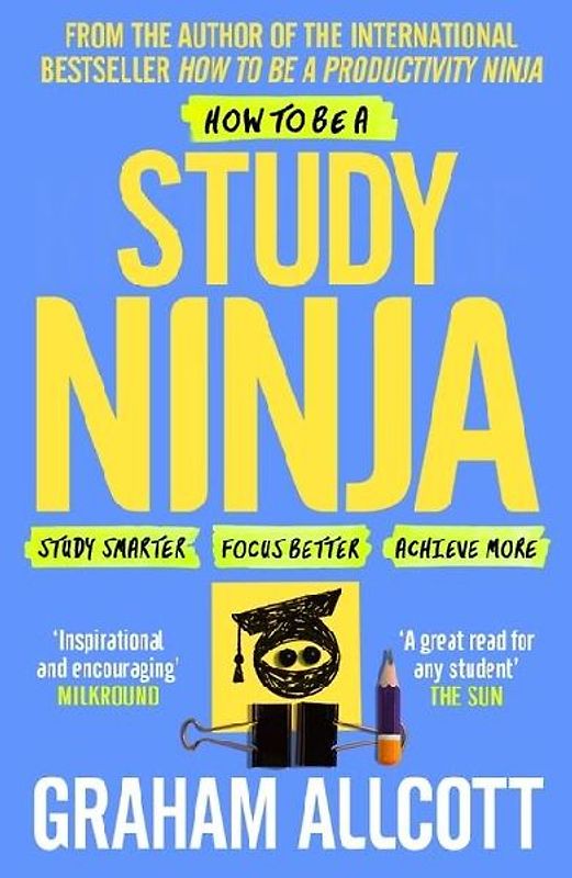 How to Be a Study Ninja