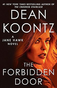 The Forbidden Door: A Jane Hawk Novel