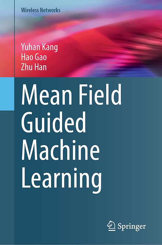 Mean Field Guided Machine Learning