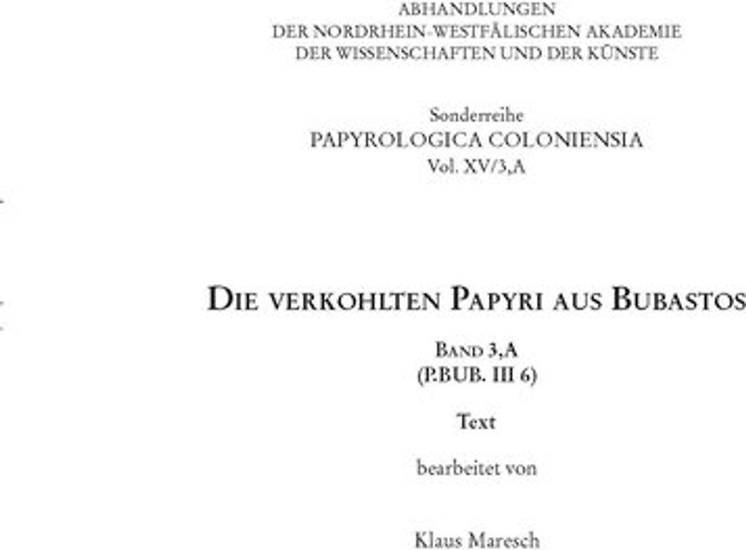 Die verkohlten Papyri aus Bubastos (P.Bub. III 6)