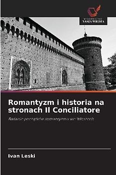 Romantyzm i historia na stronach Il Conciliatore