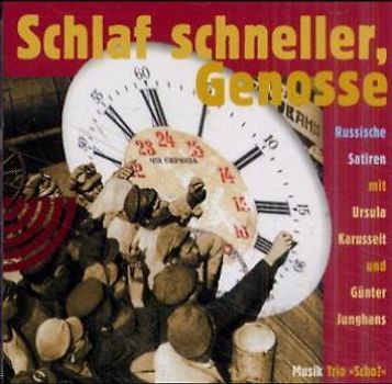 Schlaf schneller, Genosse. Russische Satiren