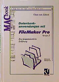 Datenbankanwendungen mit FileMaker Pro Version 2