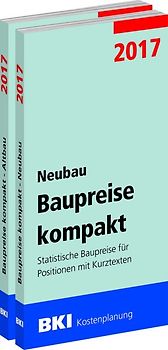BKI Baupreise kompakt 2017 - Neu- und Altbau