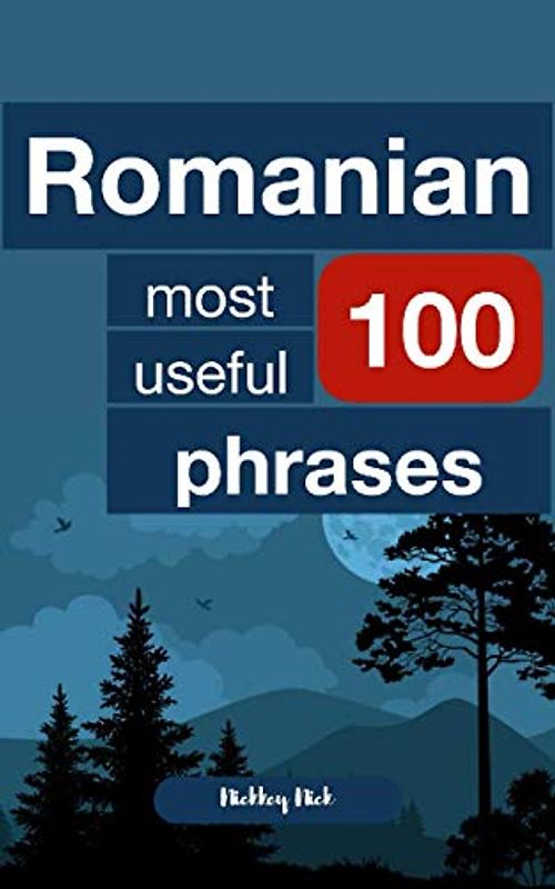 Romanian 100 most useful phrases
