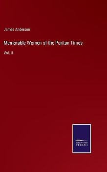 Memorable Women of the Puritan Times