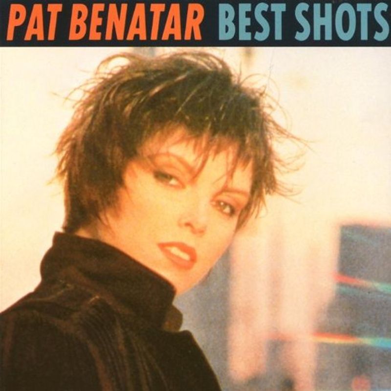 Pat Benatar - Best Shots