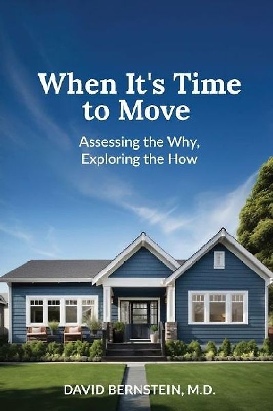 When It's Time to Move