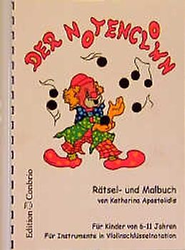 Der Notenclown. Mal- und Rätselbuch