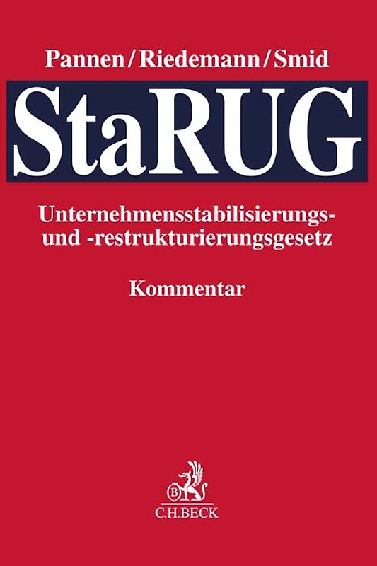 Unternehmensstabilisierungs- und -restrukturierungsgesetz (StaRUG)