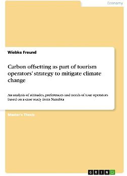 Carbon offsetting as part of tourism operators' strategy to mitigate climate change