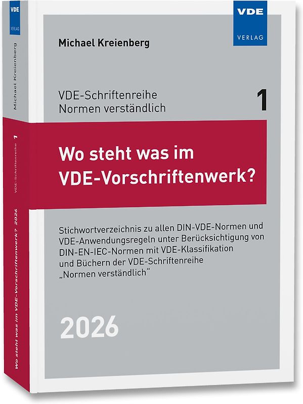 Wo steht was im VDE-Vorschriftenwerk? 2026
