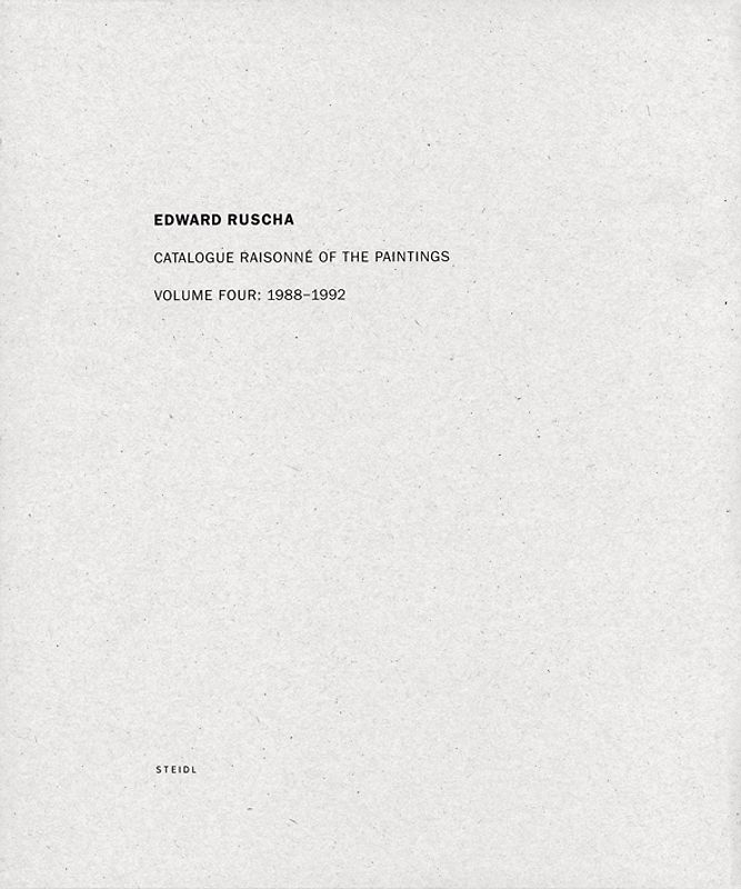 Catalogue Raisonné of the Paintings. Volume 4: 1988-1992