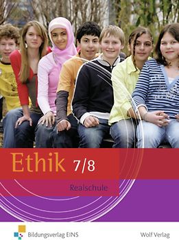 Ethik / Ethik - Ausgabe für Realschule Bayern