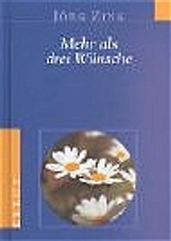 Mehr als drei Wünsche