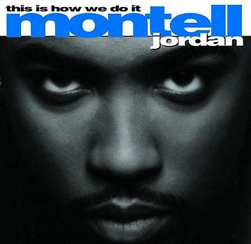 Montell Jordan - This Is How We Do It