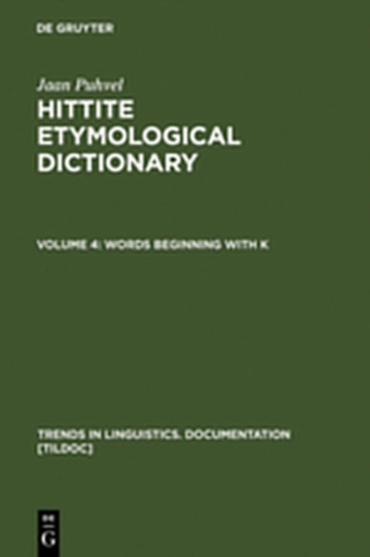 Jaan Puhvel: Hittite Etymological Dictionary / Words beginning with K