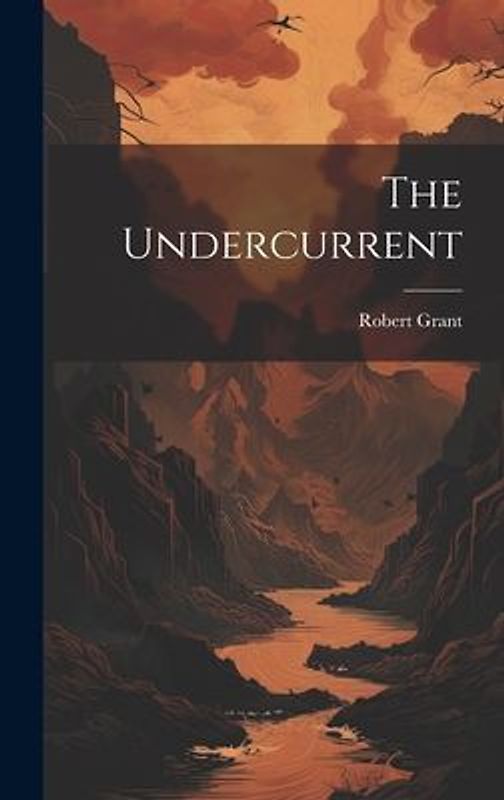 The Undercurrent