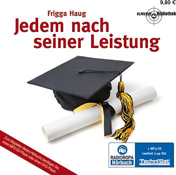 Jedem nach seiner Leistung