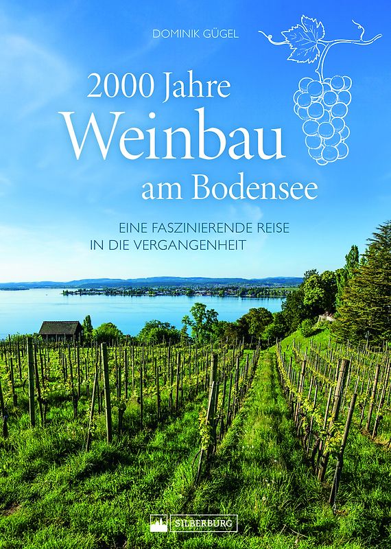 2000 Jahre Weinbau am Bodensee