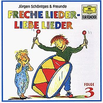Schöntges & Freunde - Freche Lieder-Liebe Lieder 3