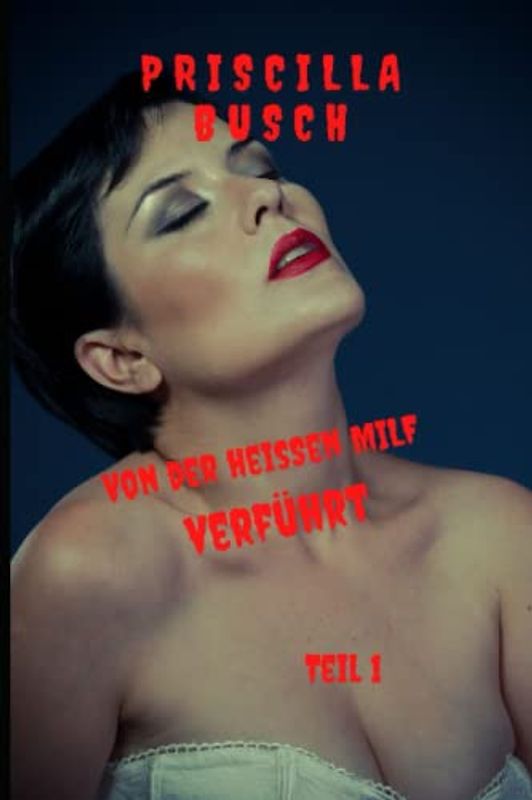 Von der heißen MILF verführt: Ein scharfer Beginn