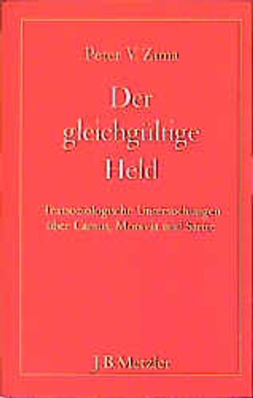 Der gleichgültige Held