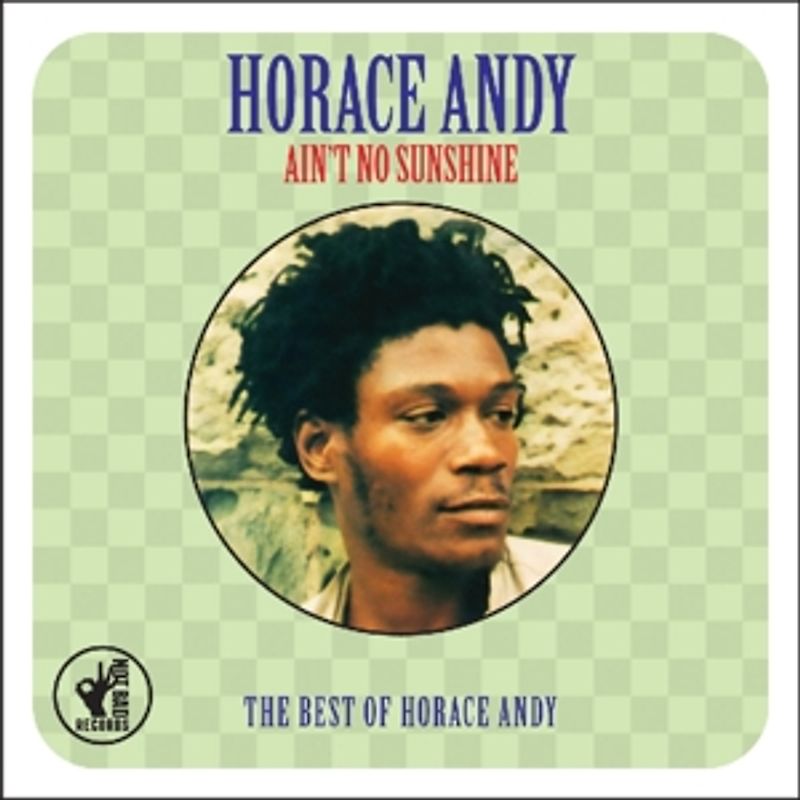 Andy,Horace - Ain't No Sunshine [2 CDs]