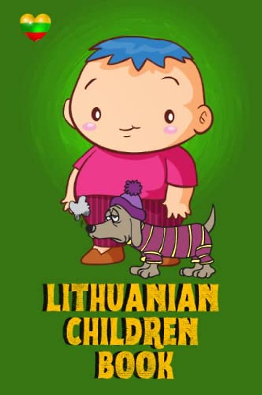 Lithuanian Children Book: Fun and Educational, My First Words, Bilingual Learning, For Kids, 87 Pages, 6x9 in