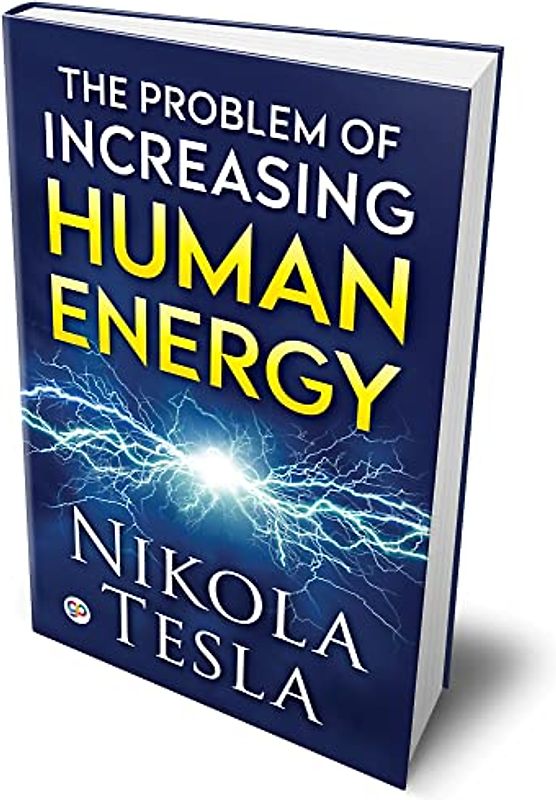 The Problem of Increasing Human Energy