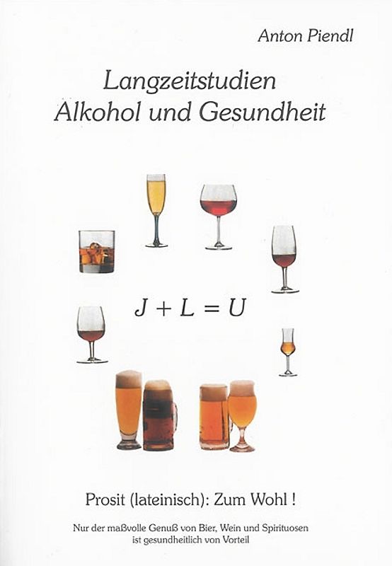 Langzeitstudien "Alkohol und Gesundheit"