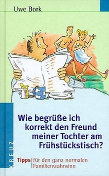 Wie begrüsse ich korrekt den Freund meiner Tochter am Frühstückstisch?