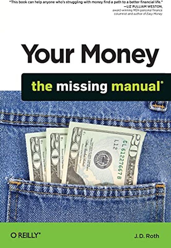 Your Money: The Missing Manual