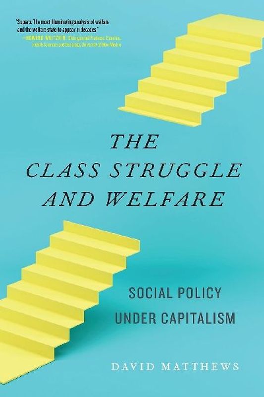 The Class Struggle and Welfare
