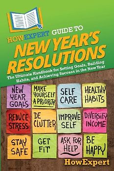 HowExpert Guide to New Year's Resolutions