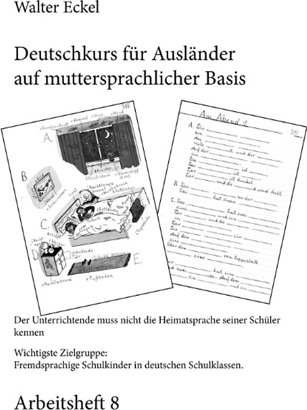 Deutschkurs für Ausländer auf muttersprachlicher Basis - Arbeitsheft 8