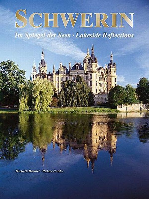 Schwerin - Im Spiegel der Seen (Lakeside reflections)