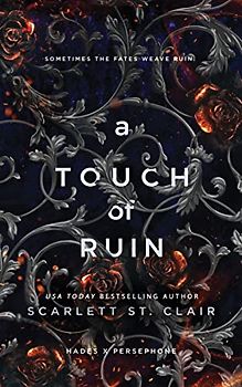 A Touch of Ruin (Hades X Persephone, 2)