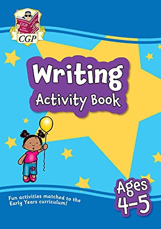 Writing Activity Book for Ages 4-5 (Reception) (CGP Primary Fun)