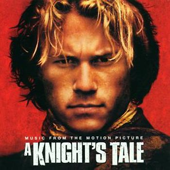 Ritter aus Leidenschaft (A Knight's Tale) [Soundtrack]