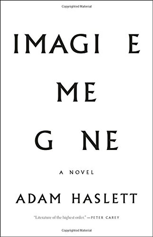 Imagine Me Gone: A Novel