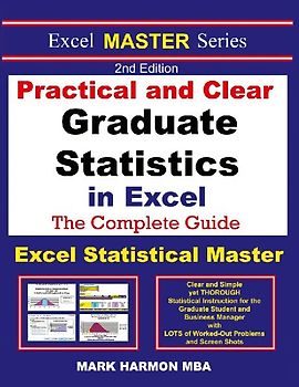 Practical and Clear Graduate Statistics in Excel - The Excel Statistical Master