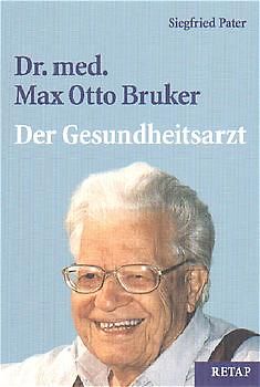 Dr. med. Max Otto Bruker