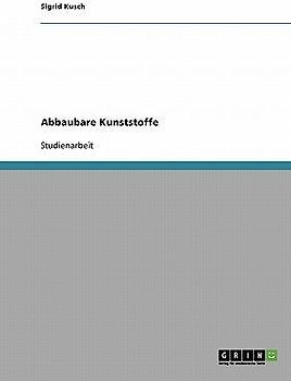 Abbaubare Kunststoffe