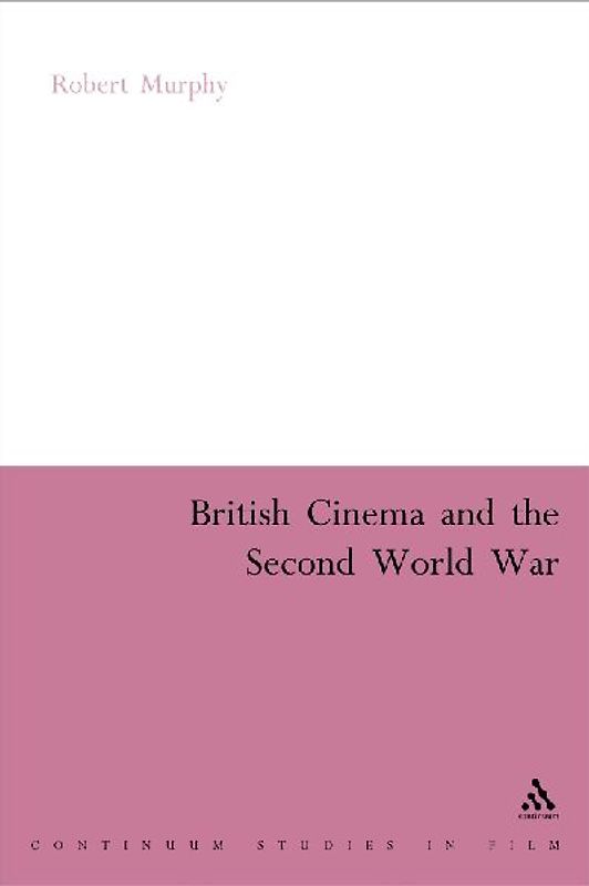 British Cinema and the Second World War