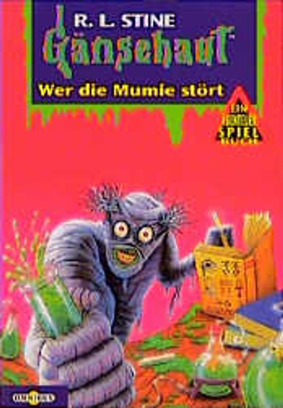 Gänsehaut Abenteuer-Spielbuch / Wer die Mumie stört