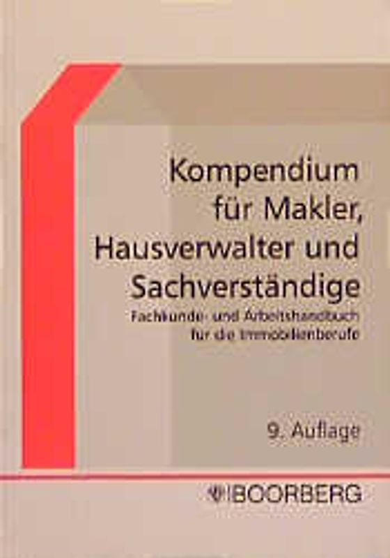 Kompendium für Makler, Hausverwalter und Sachverständige